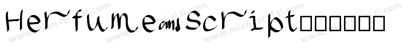 Herfume Script字体转换